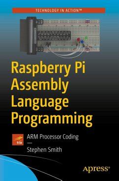 Open source language that has a lot of online resources for problems you might come across. . Raspberry pi assembly language pdf